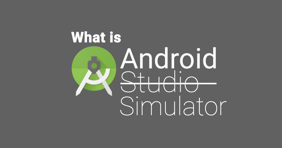 what is android simulator