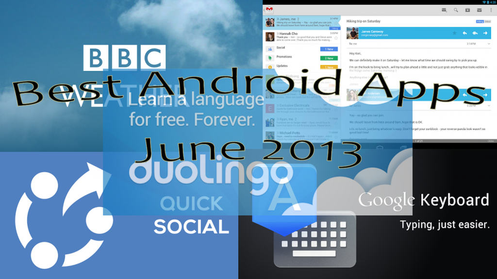 Best android apps june 2013