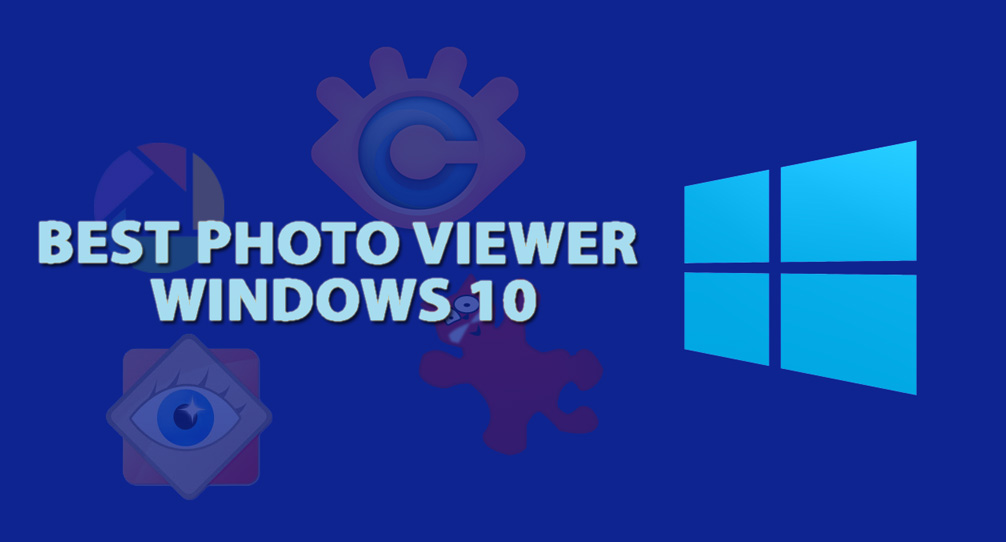 Best Photo Viewer Windows 10