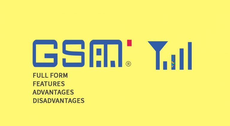 What is GSM? Full Form, Features, and more
