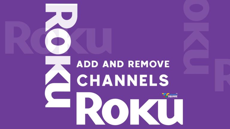How to Add and Remove Channels from Roku